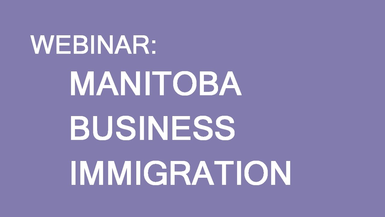 Immigration to Manitoba. Business Stream