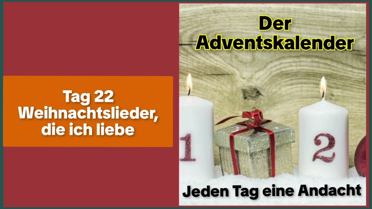 Tag 22 | Weihnachtslieder, die ich liebe | Mit Pastor Andre