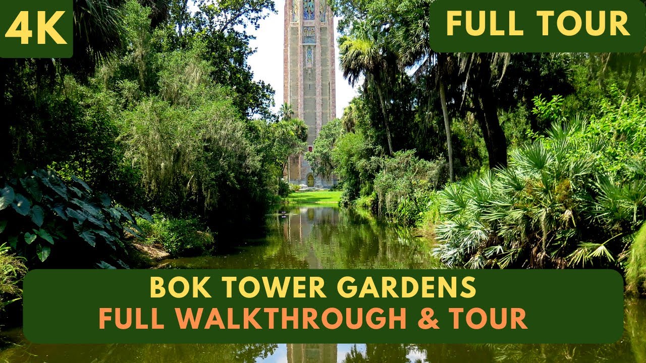 [4K] Bok Tower Gardens Full Walkthrough and Tour