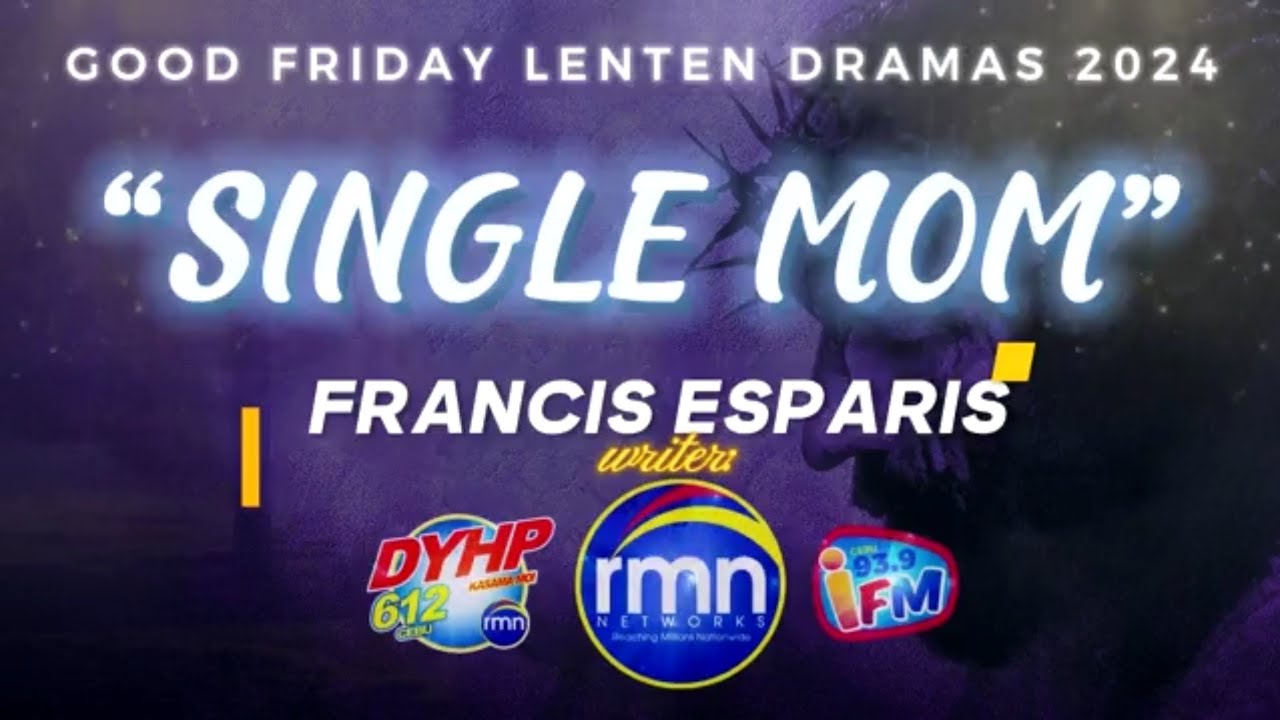 Single Mom | Lenten Drama Special 2024