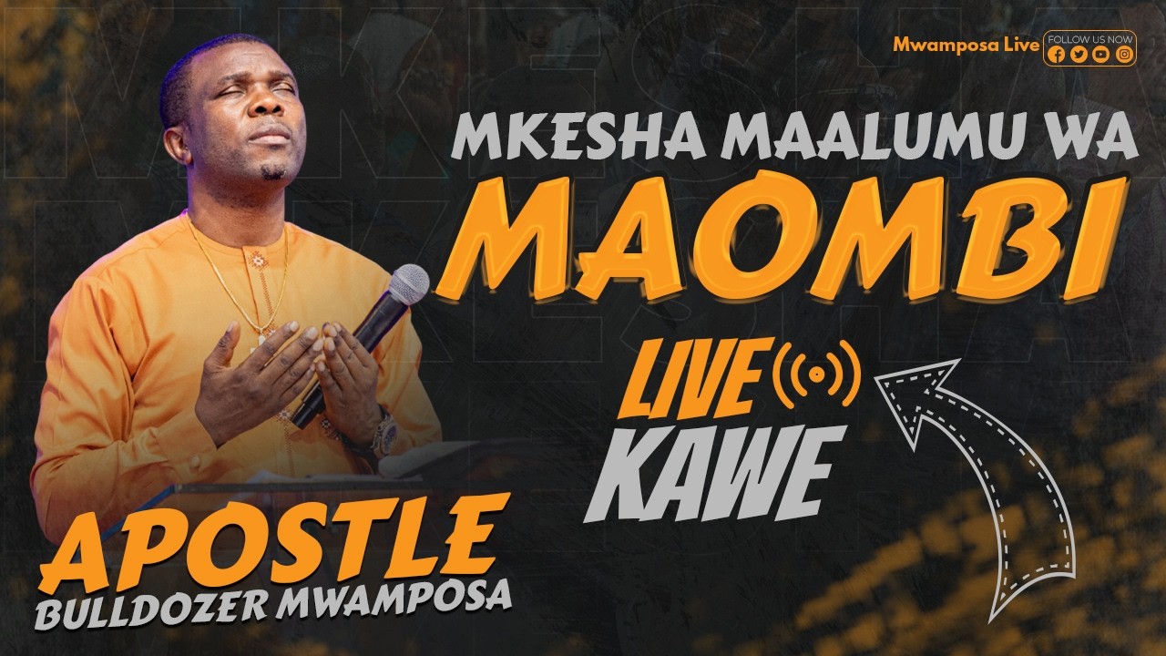 🔴#MWAMPOSA LIVE :  [20.03.2026] MKESHA MAALUM WA MAOMBI