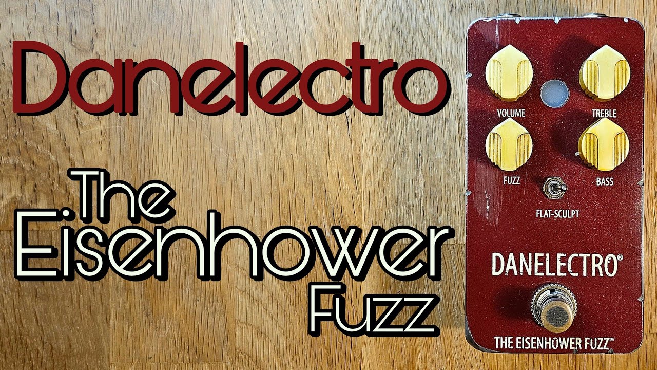 Danelectro The Eisenhower Fuzz