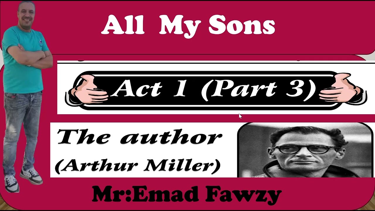 All my sons Act 1 part 3 الجزء الثالث من الفصل الاول مسرحية كلهم اولادي