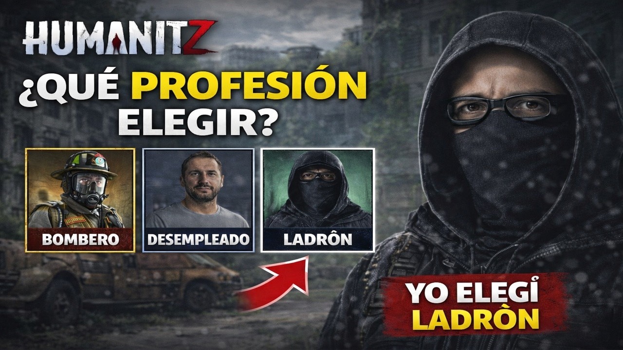 &iquest;Qu&eacute; profesi&oacute;n elegir en HumanitZ? (Gu&iacute;a definitiva 2026)