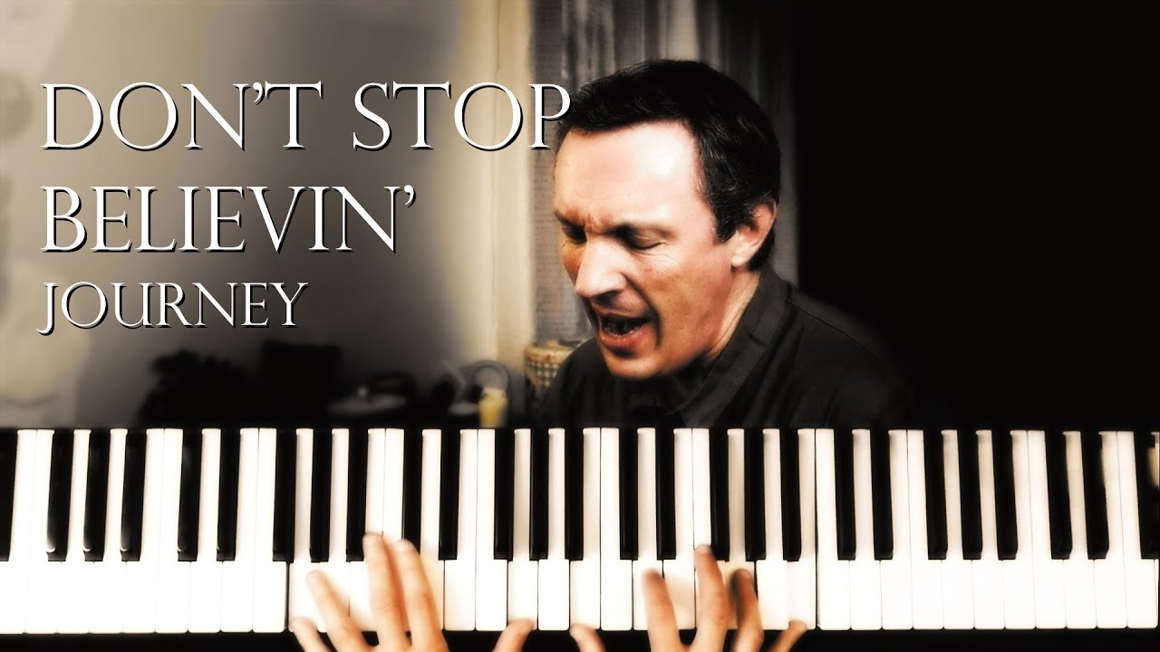 Don't stop believin' - Journey - Piano cover
