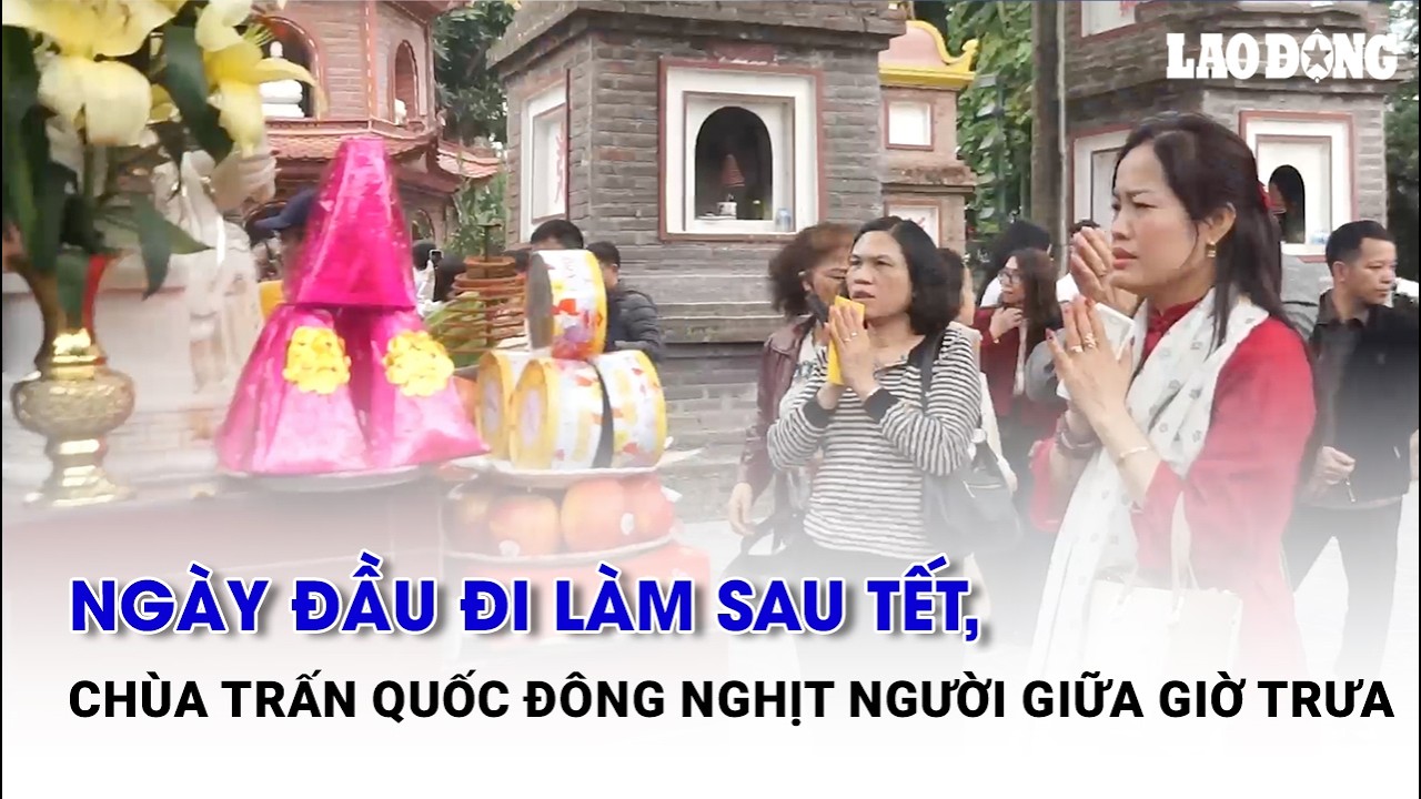 Ngày đầu đi làm sau Tết, chùa Trấn Quốc đông nghịt người giữa giờ trưa | Báo Lao Động