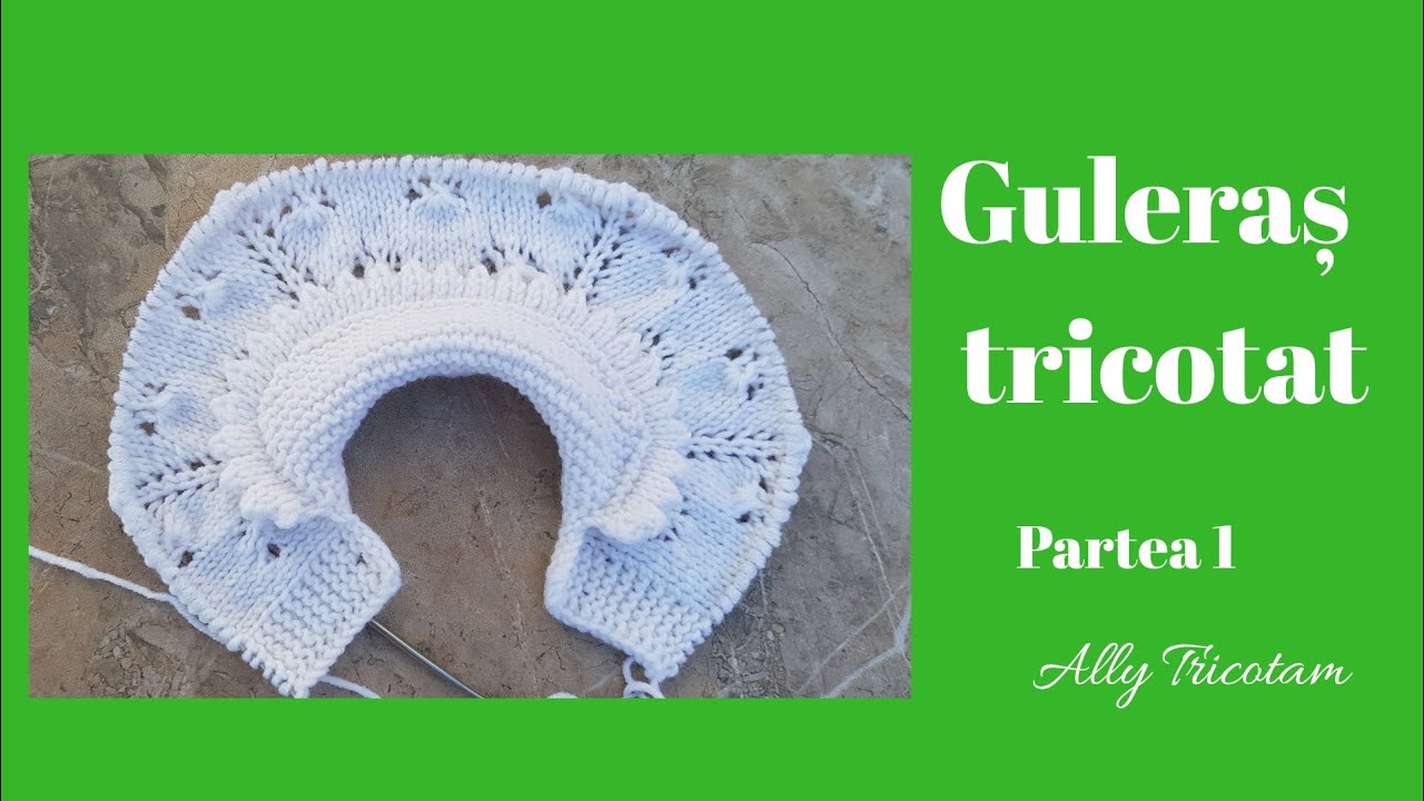 Guler rotund tricotat. Partea 1.