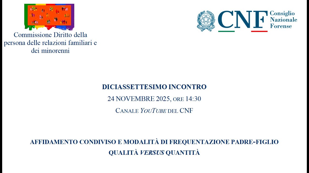 AFFIDAMENTO CONDIVISO E MODALITÀ DI FREQUENTAZIONE PADRE - FIGLIO. QUALITÀ VERSUS QUANTITÀ