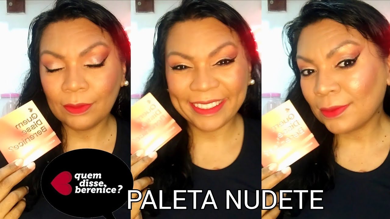 TESTANDO PALETA NUDETE || LANÇAMENTO QUEM DISSE BERENICE