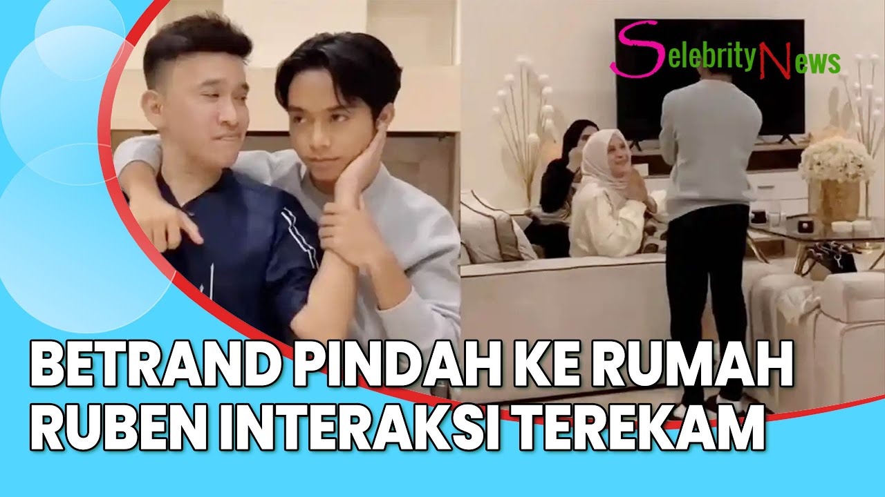 Betrand Peto Pindah ke Rumah Ruben Onsu Interaksi dengan Kerabat Sang Ayah Terekam