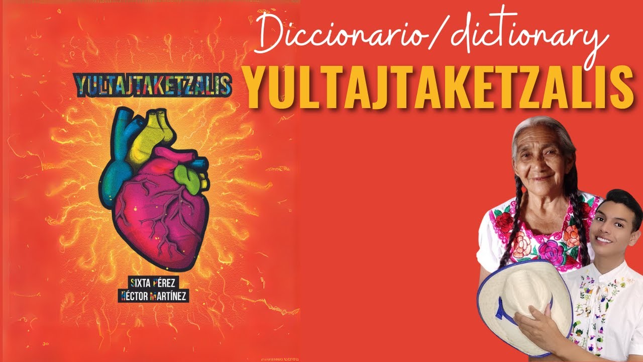Primer Diccionario en Náhuat de El Salvador: Yultajtaketzalis