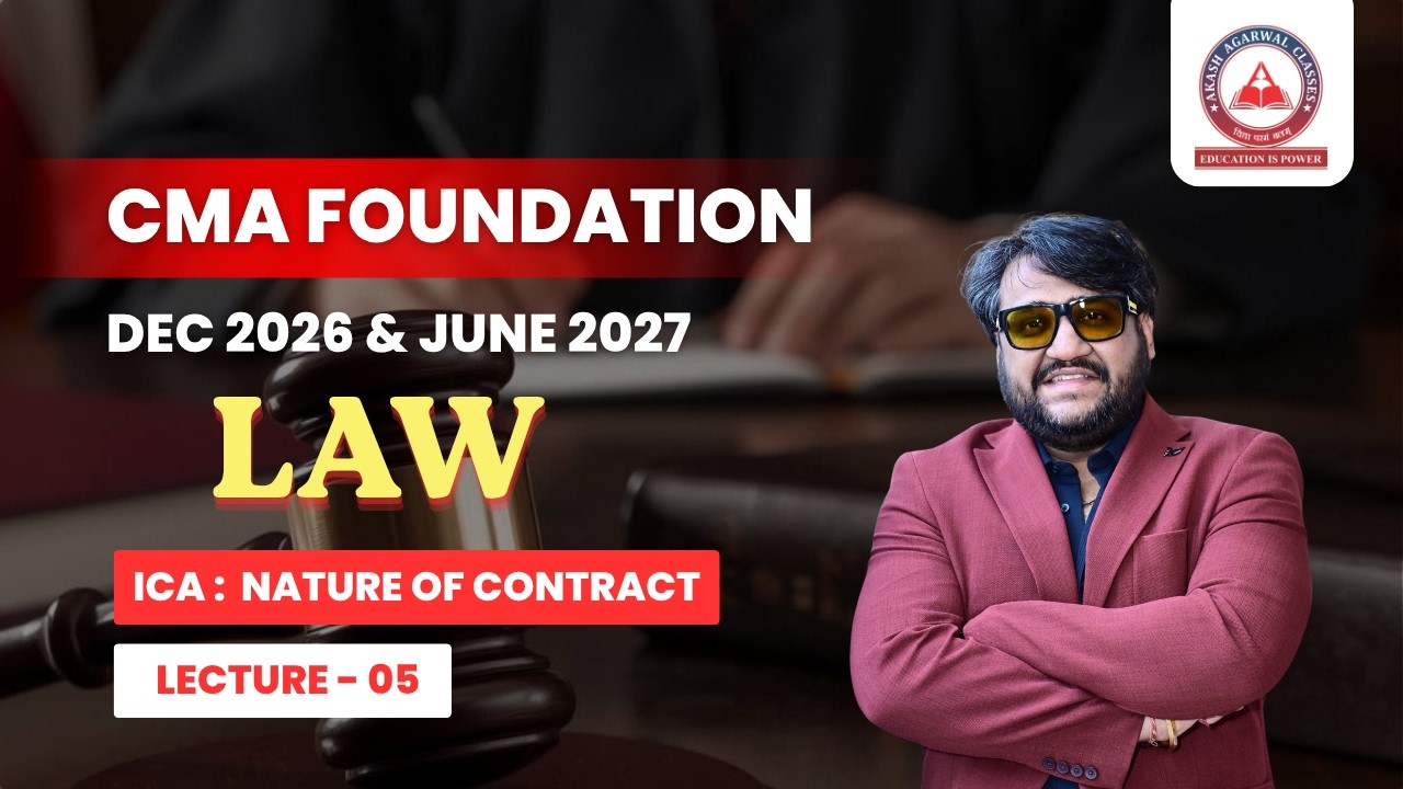 CMA Foundation Free Lectures | LAW ICA Unit 2 Lec 05 | June 26 & Dec 26