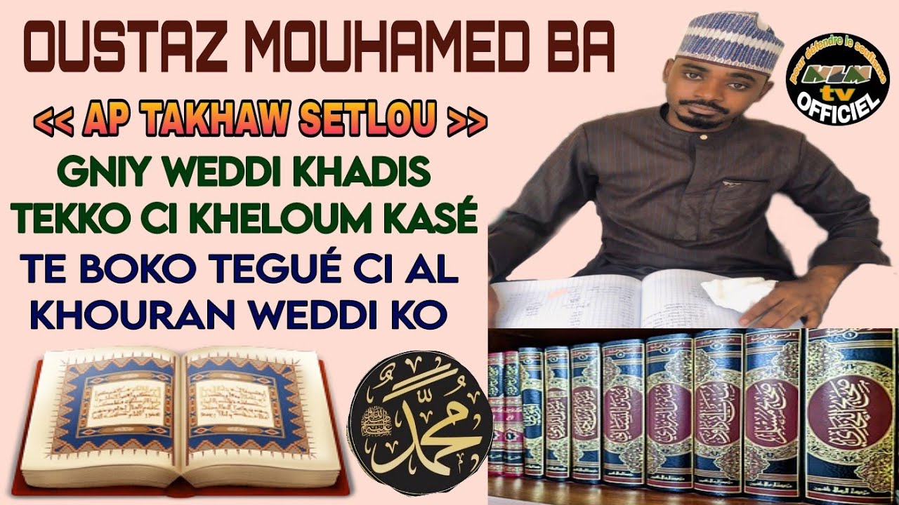 🔴 Oustaz Mouhamed Ba // Ay Leral You Am Solo Gniy Weddi Khadis Di Ko Ték Ci Khél Té Al Quraan...