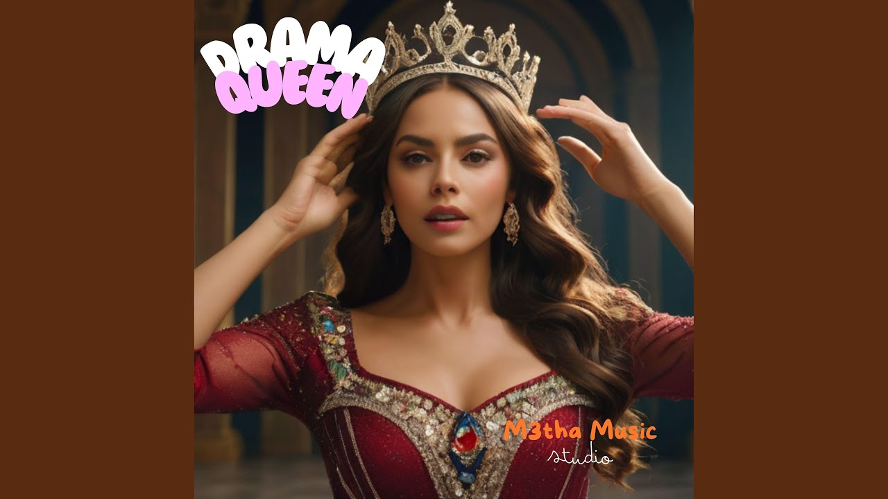 Drama Queen