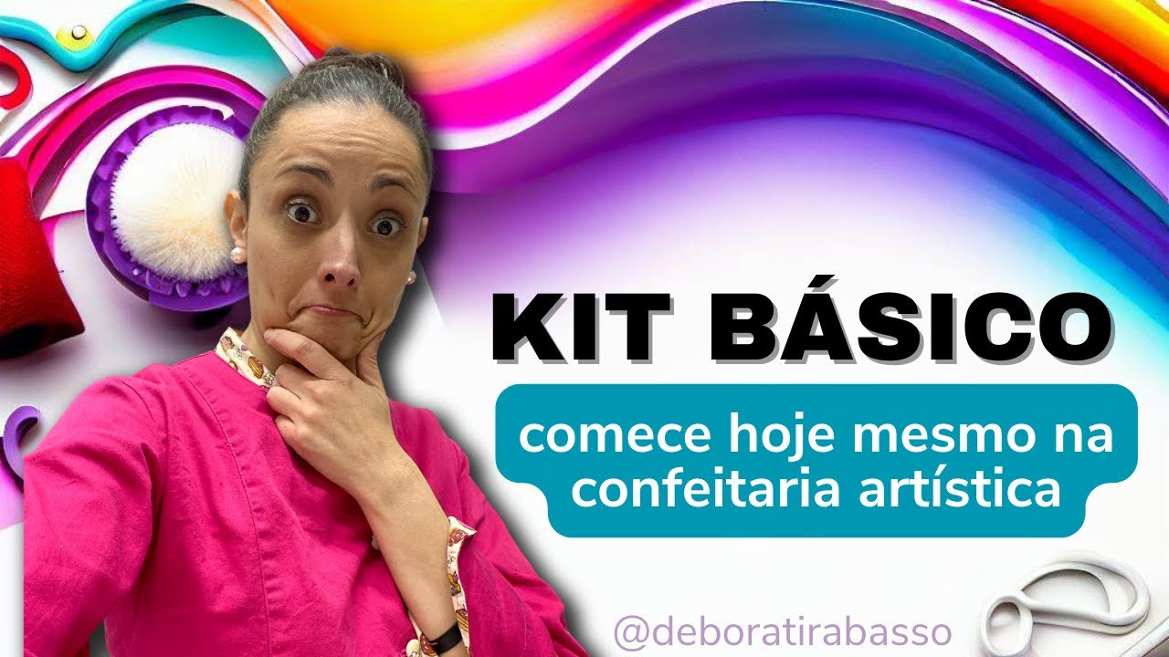 [ITENS ESSENCIAIS] COMO MONTAR SEU KIT DE CONFEITARIA ARTÍSTICA