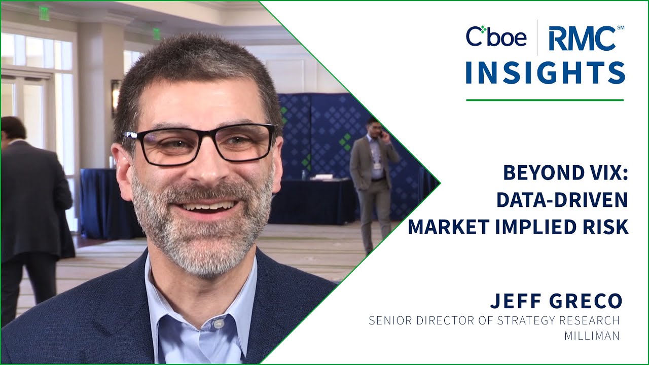 Beyond VIX: Data-Driven Market Implied Risk | Jeff Greco | RMC Insights