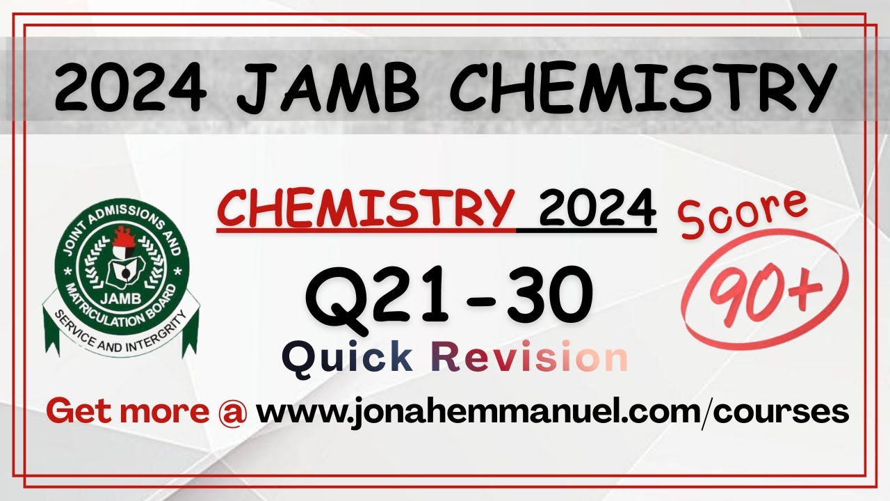 Part 3 JAMB 2024 Chemistry Past Questions and Answers Revision #excellenceacademy