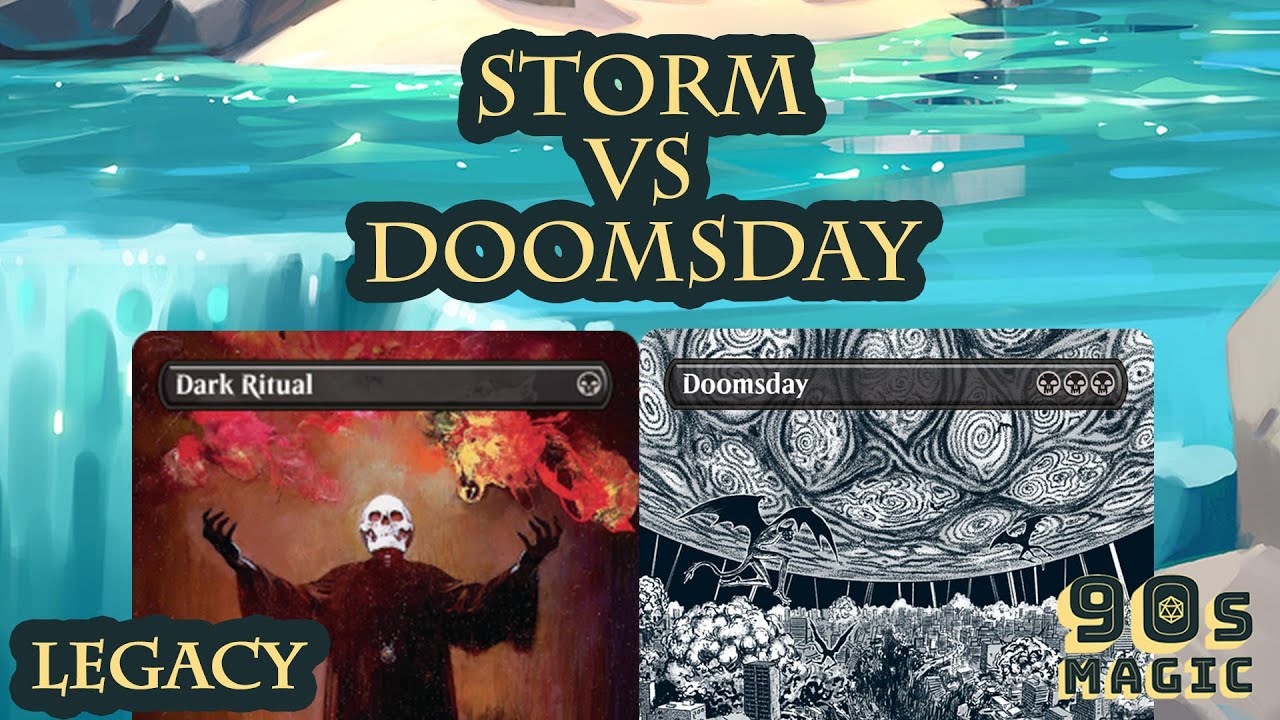 Storm vs Doomsday [MTG Legacy]