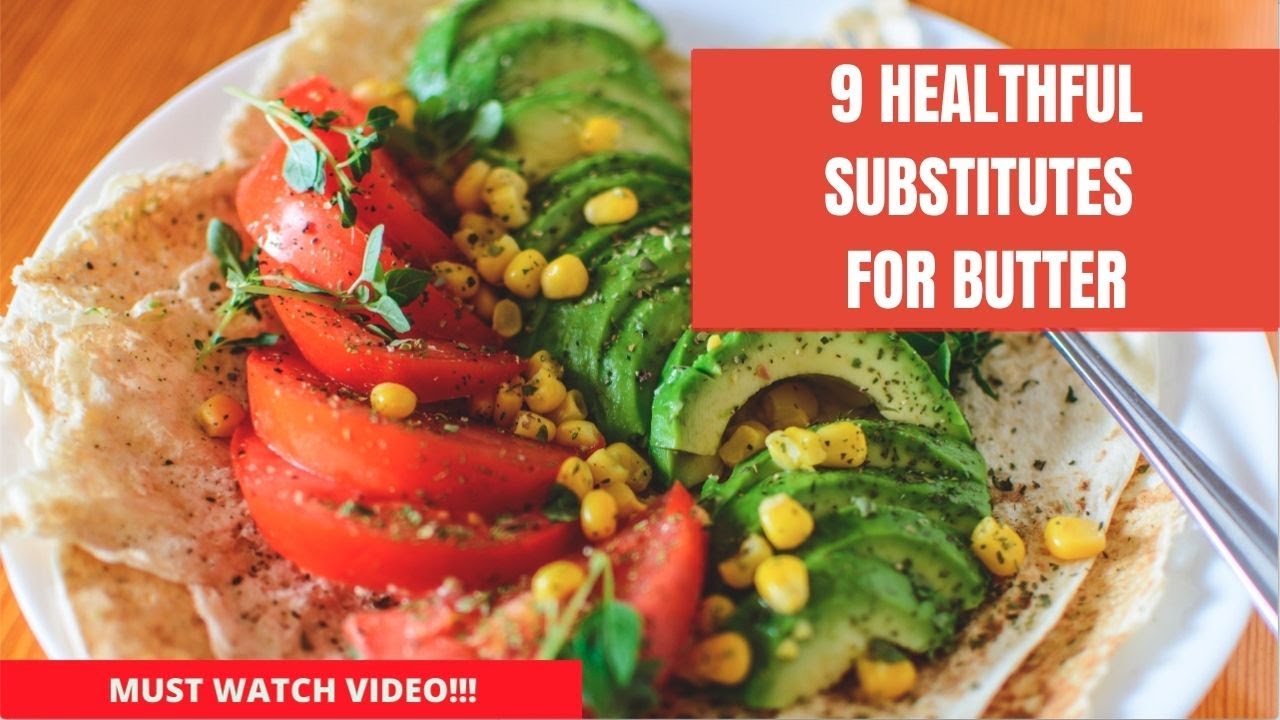 9 Healthful Substitutes For Butter - VEGAN LIFE (EVERYTHING VEGAN DIET AND VEGAN LIFESTYLE)