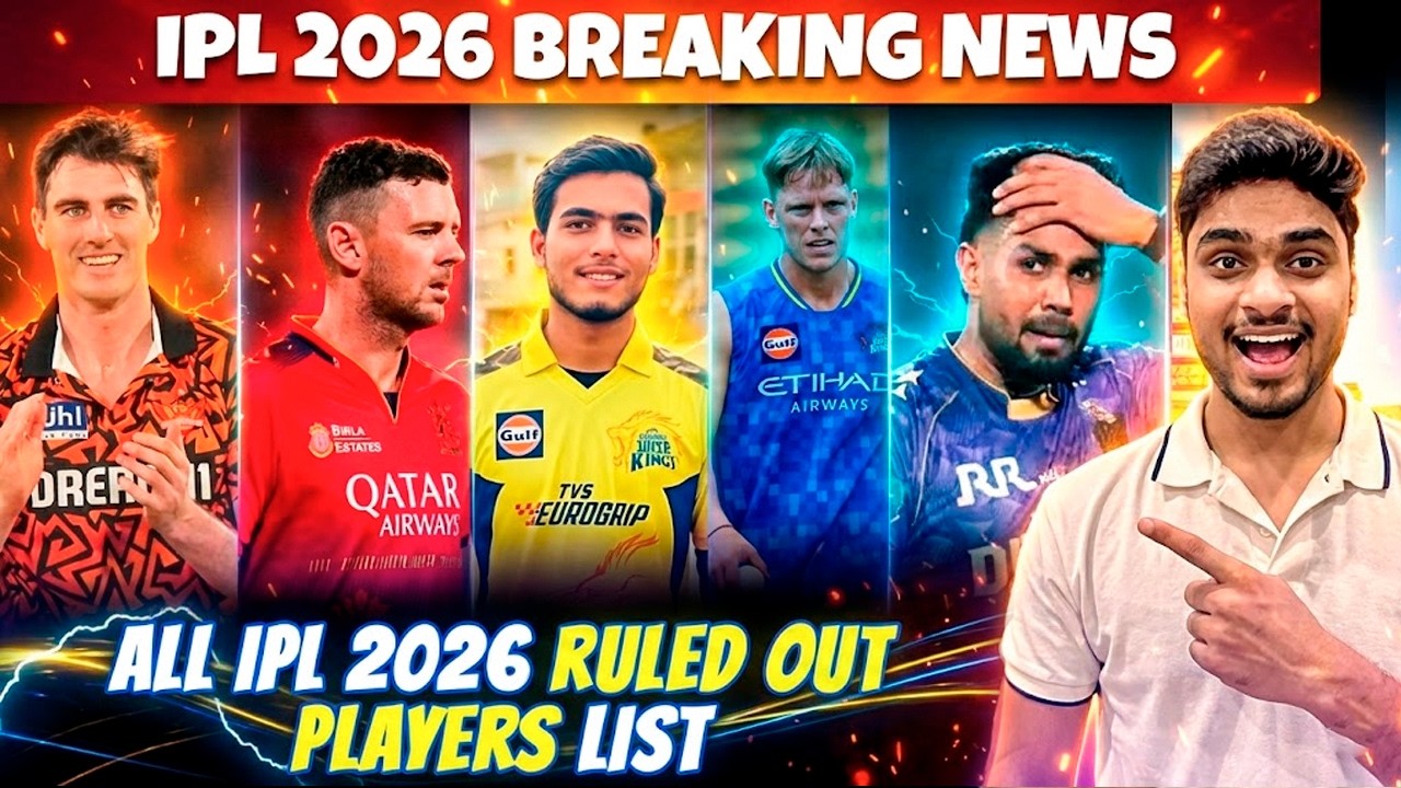 IPL 2026 🚨 All Big Players injured & Ruled Out ❌ Inki Jagah Kaun Ayega? | IPL 2026 Ruled Out Players