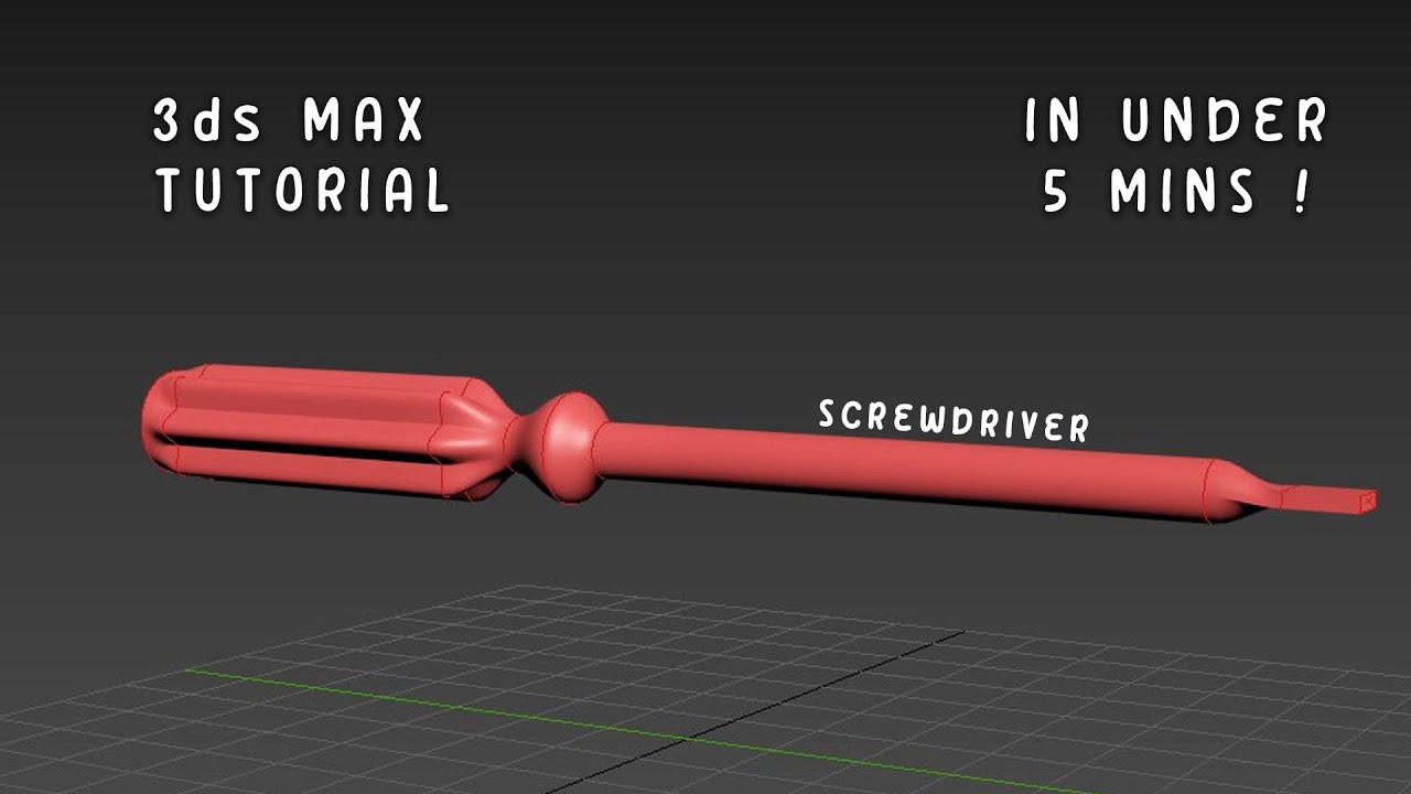 How to make a Screwdriver in 3ds MAX (under 5 mins)