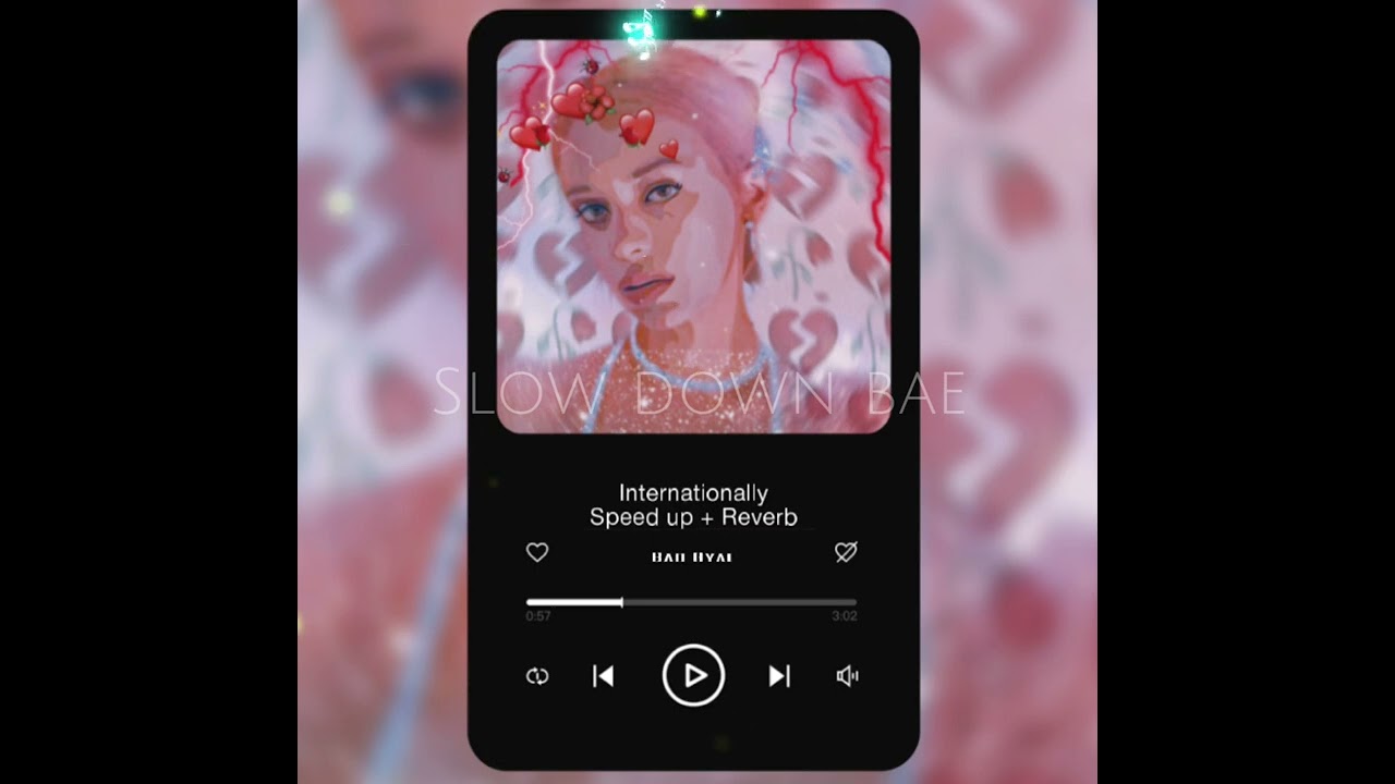 INTERNATIONALLY | BAD GYAL |SPEED UP + REVERB |SLOW DOWN BAE