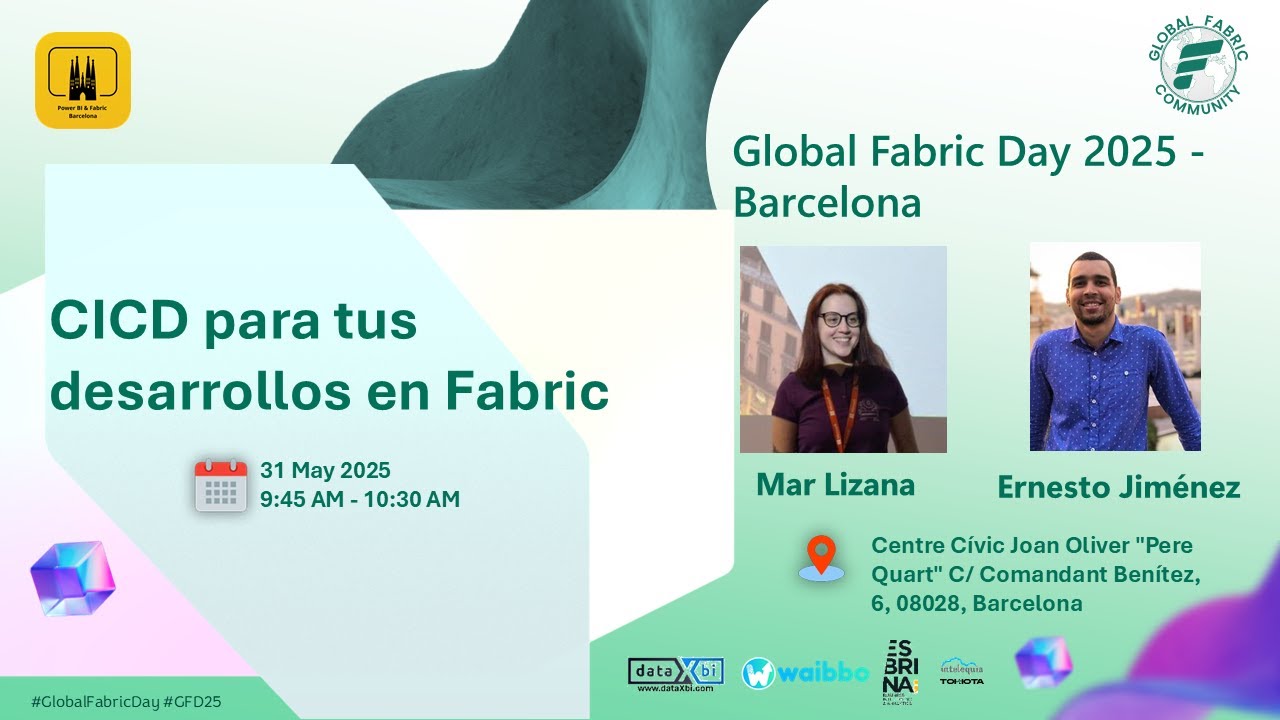 Global Fabric Day - Mar Lizana & Ernesto Jimenez - CICD para tus desarrollos en Fabric