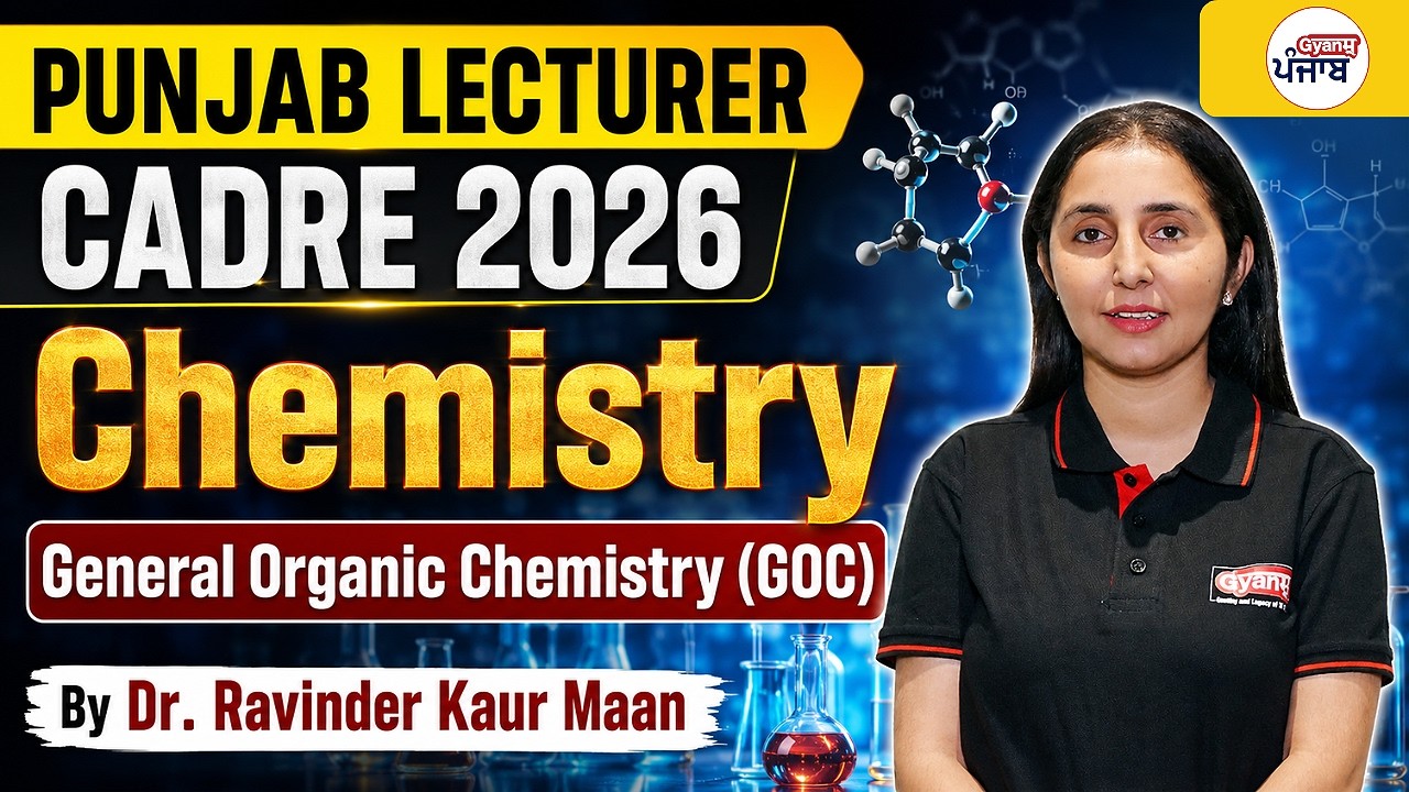 Punjab Lecturer Cadre 2026 Chemistry | General Organic Chemistry | Complete Lecture for Exam Prep