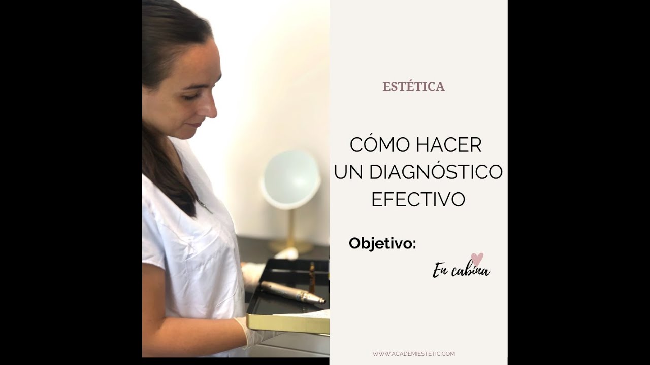 COMO HACER UN DIAGNÓSTICO FACIAL
