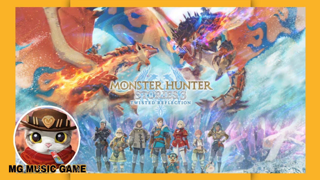 MG Music game play Monster Hunter Stories 3 Twisted Reflection part : 6
