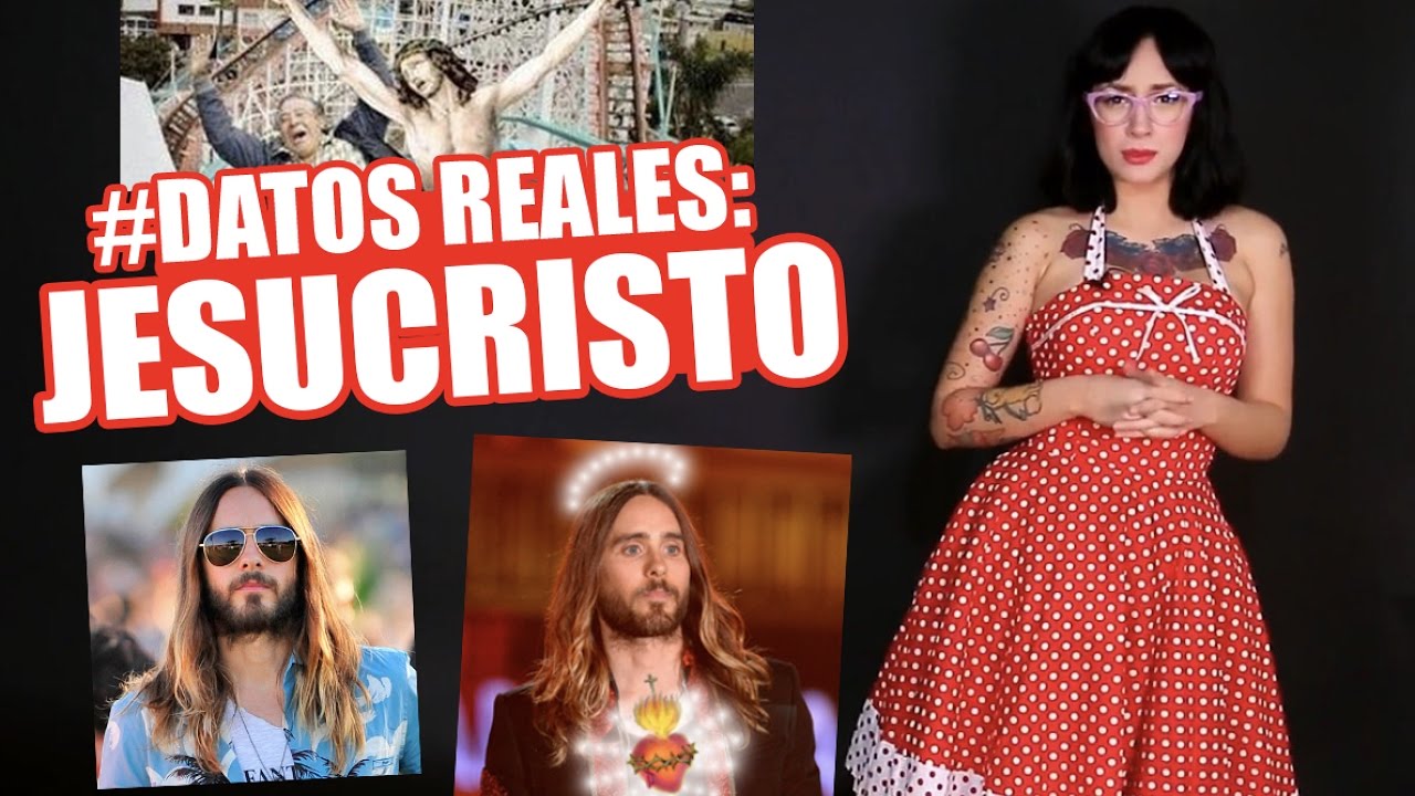 #DatosReales - Jesucristo