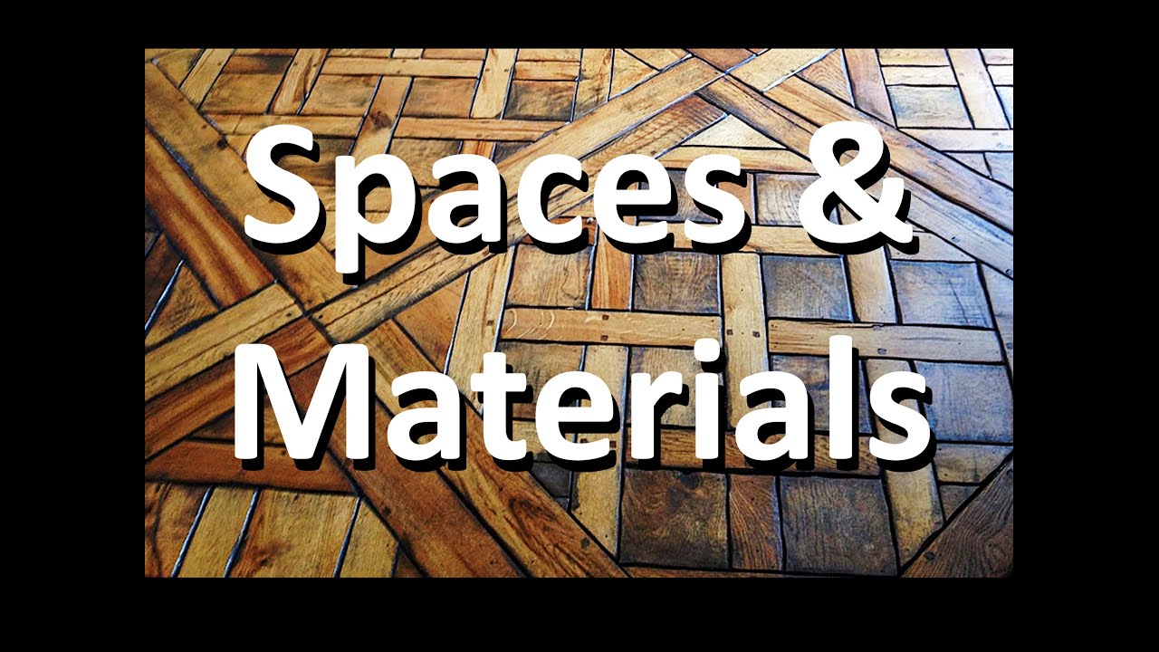1 Spaces & Building Materials