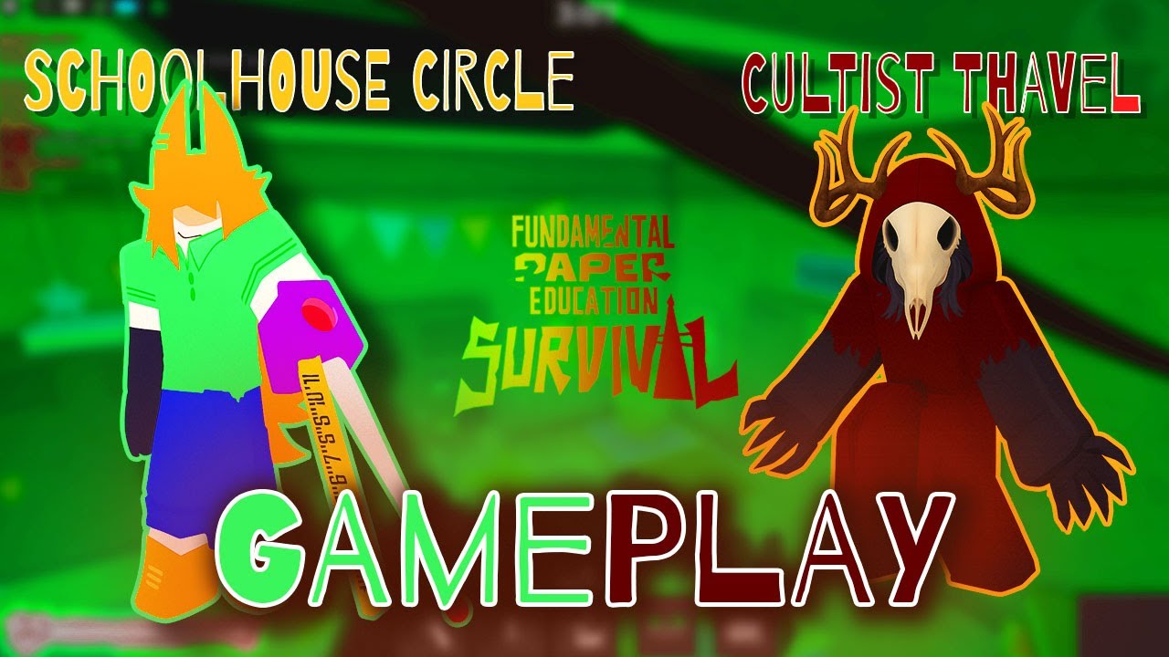 SCHOOLHOUSE Circle & CULTIST Thavel Skins Gameplay!🔥| FPE:S Remastered #fpes