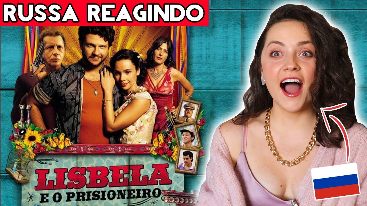 Reação Lisbela e o Prisioneiro | GRINGA RUSSA REAGINDO