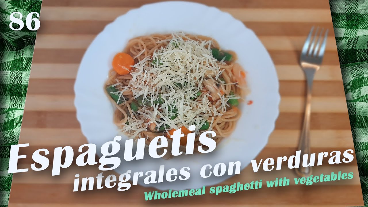 Espaguetis integrales con verduras