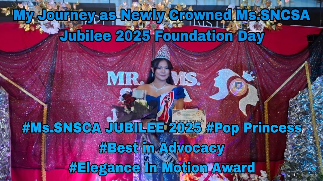 My Journey as Newly Crowned Ms.SNCSA Jubilee 2025 Foundation Day #PopPrincess #BestinAdvocacy