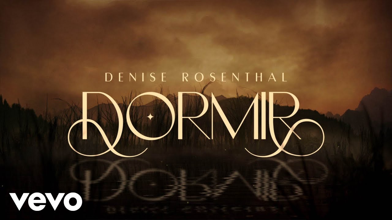 Denise Rosenthal - Dormir (Lyric Video)