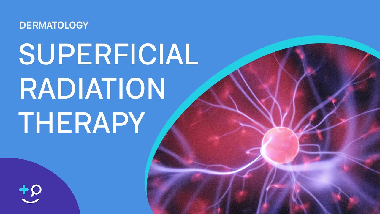Superficial Radiation Therapy (SRT) Procedure  [Dermatology]