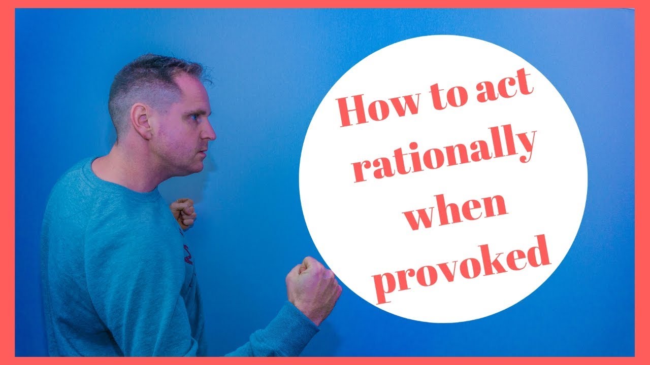 How to react when provoked - 5 steps - on how to manage your anger