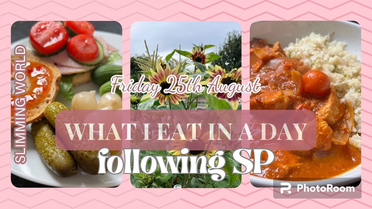 WHAT I EAT IN A DAY // SLIMMING WORLD SP // FRIDAY 25th AUGUST