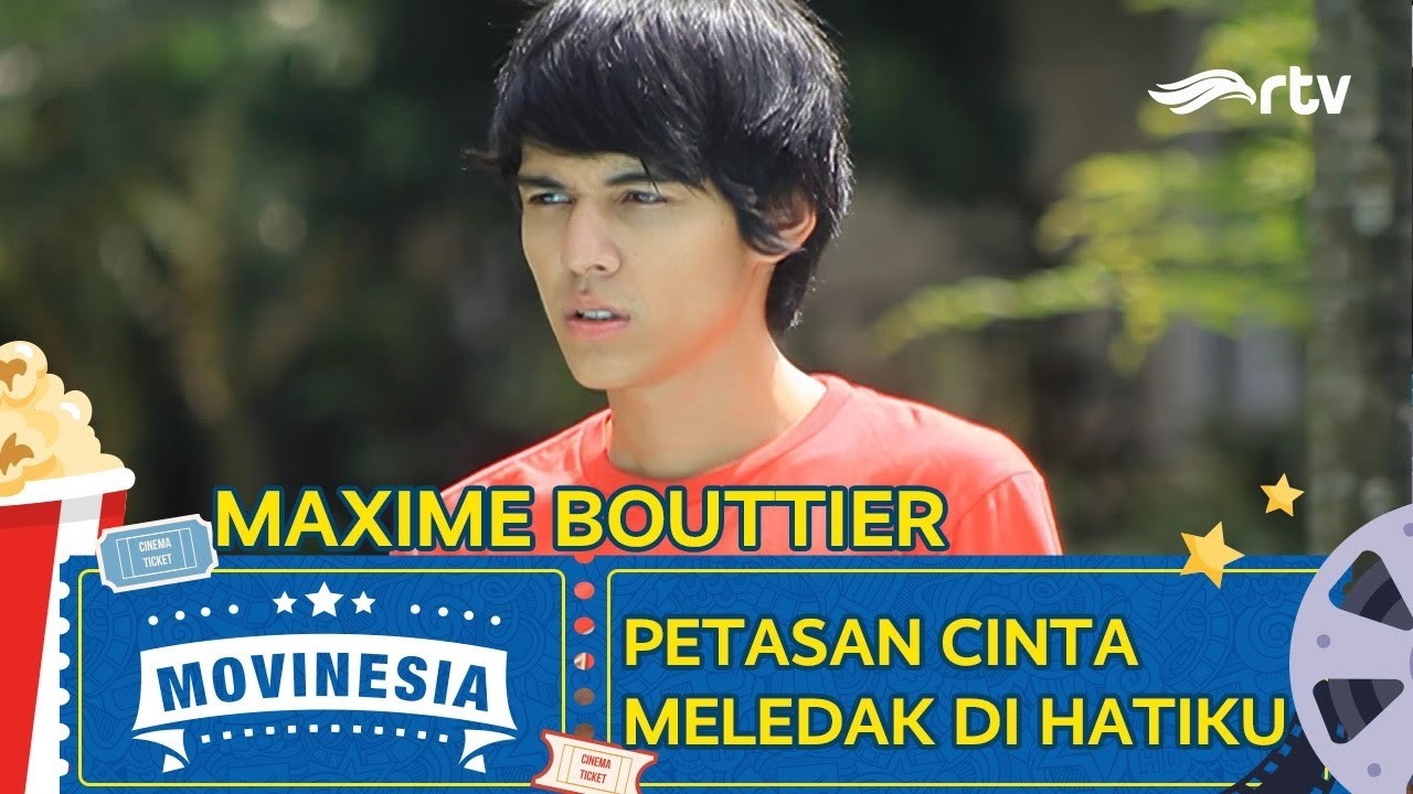 MOVINESIA RTV : PETASAN CINTA MELEDAK DI HATIKU