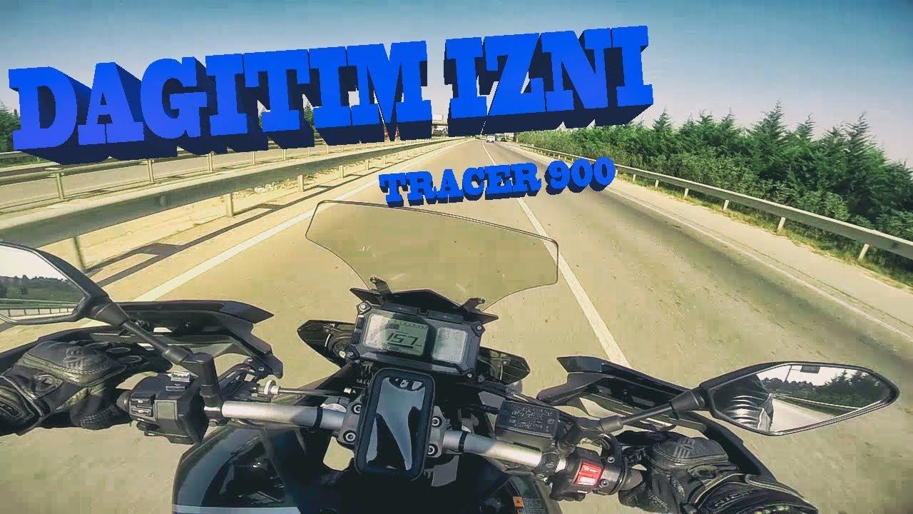 Dağıtım İZNİ / TRACER 900 // MotoVLog