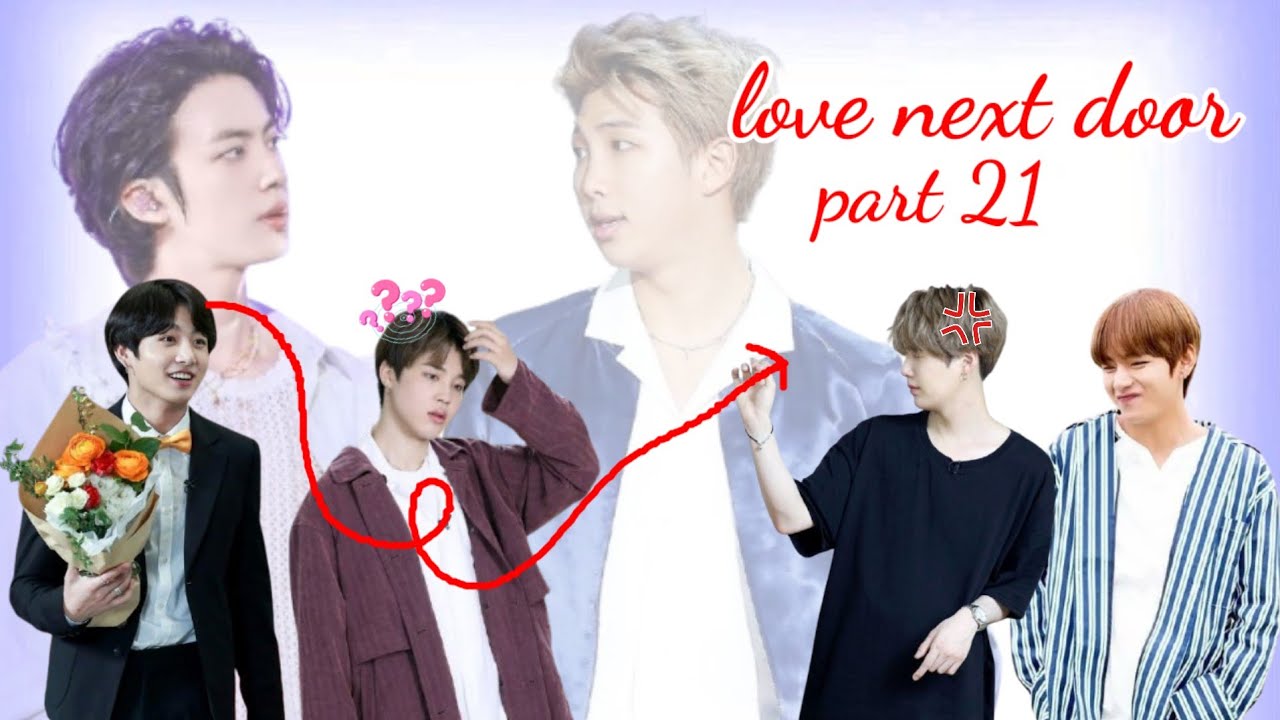 Love next door|| 💜part 21💜|| bts love story #bts #btsarmy 