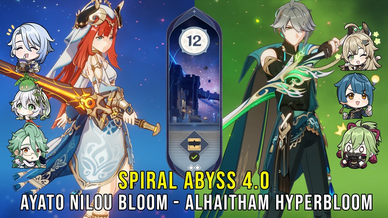 C0 Ayato Nilou Bloom and C0 Alhaitham Hyperbloom - Genshin Impact Abyss 4.0 - Floor 12 9 Stars