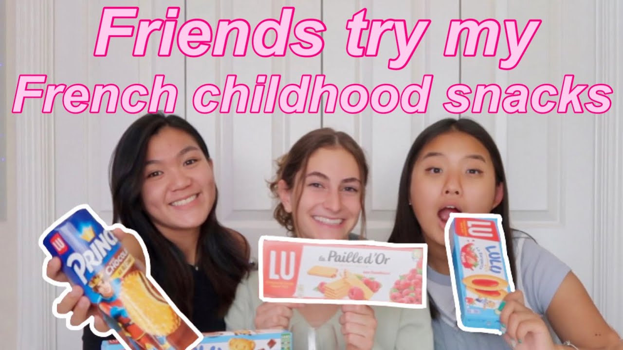 Friends Try my French Childhood Snacks