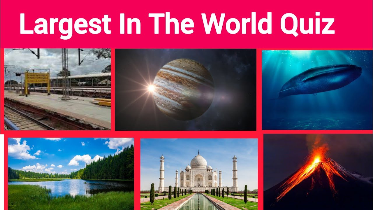 Largest In The World | Superlative Of The World GK In English