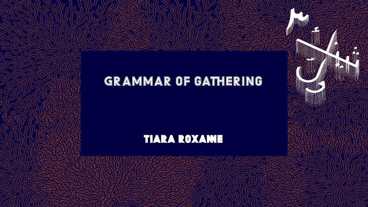 Think Well 3.0: Grammar of Gathering with Tiara Roxanne (Day 1)