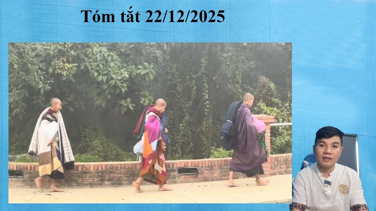 Tóm tắt thầy Minh Tuệ 22 tháng 12 năm 2025