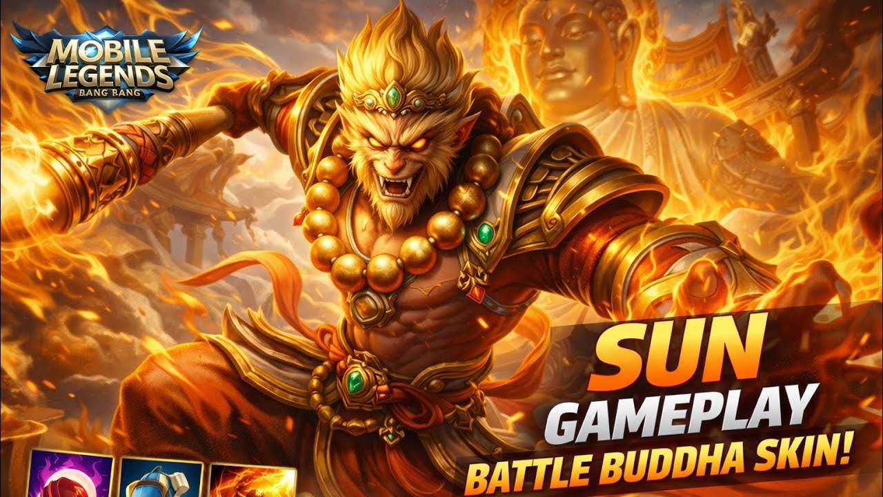 MOBILE LEGENDS SUN FULL GAMEPLAY BATTLE BUDDHA SKIN 