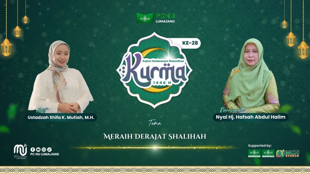🔴MERAIH DERAJAT SHALIHAH - KURMA (Kajian Keutamaan Ramadhan) Ke-28